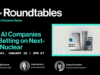 Tavola rotonda: Perché le aziende di intelligenza artificiale scommettono sul nucleare di prossima generazione