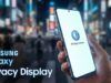Samsung conferma la funzionalità di visualizzazione della privacy del Galaxy S26 Ultra