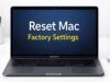 Come ripristinare le impostazioni di fabbrica del tuo Mac
