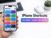 Scorciatoie dell’iPhone che non ti servivano