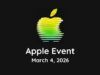 Evento Apple del 4 marzo 2026: rivelati nuovi prodotti