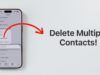 Come eliminare rapidamente più contatti su iPhone