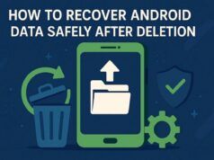 Come recuperare i dati Android in modo sicuro dopo averli eliminati