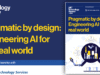 Pratico fin dalla progettazione: progettare l’intelligenza artificiale per il mondo reale
