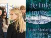 L’autore di “Big Little Lies” rivela i principali dettagli della trama del nuovo libro e della terza stagione dello show