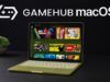 Primo sguardo a GameHub per Mac: gioca ai giochi per PC Windows in locale